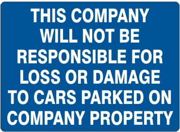 THIS COMPANY WILL NOT BE RESPONSIBLE FOR LOSS OR DAMAGE