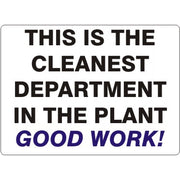 THIS IS THE CLEANEST DEPARTMENT IN THE PLANT BLK/WHT - THIS IS THE CLEANEST DEPARTMENT IN THE PLANT BLK/WHT, 14X20, Adhesive Vinyl