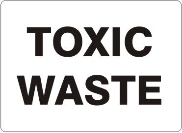 TOXIC WASTE