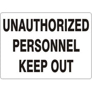 UNAUTHORIZED PERSONNEL KEEP OUT - UNAUTHORIZED PERSONNEL KEEP OUT, 14X20, Adhesive Vinyl