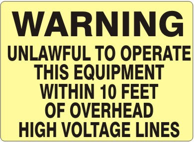 WARNING UNLAWFUL TO OPERATE THIS EQUIPMENT WITHIN 10 FEET OF