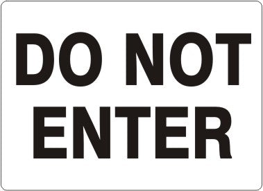DO NOT ENTER