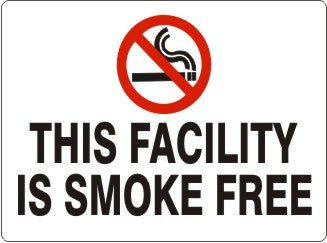 THIS FACILITY IS SMOKE FREE WITH PICTO OF CIGARETTE IN