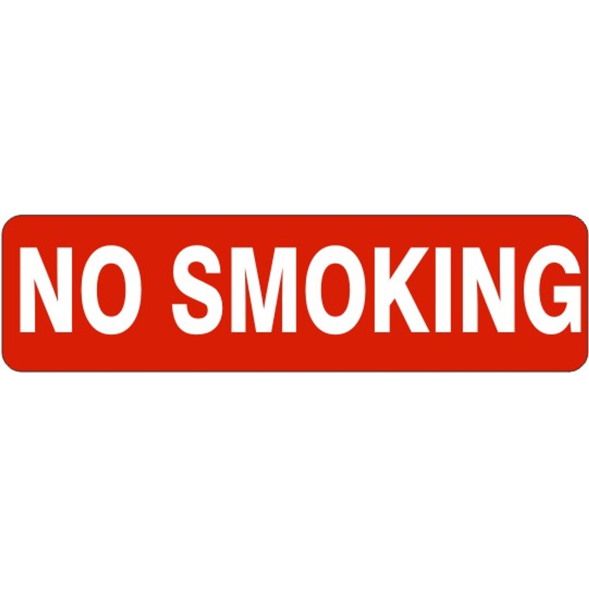 NO SMOKING SIGN - NO SMOKING SIGN, 4X20, Adhesive Vinyl
