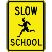 SLOW PICTO SCHOOL - SLOW PICTO SCHOOL , 24X18, Aluminum (.080) EGP Reflective