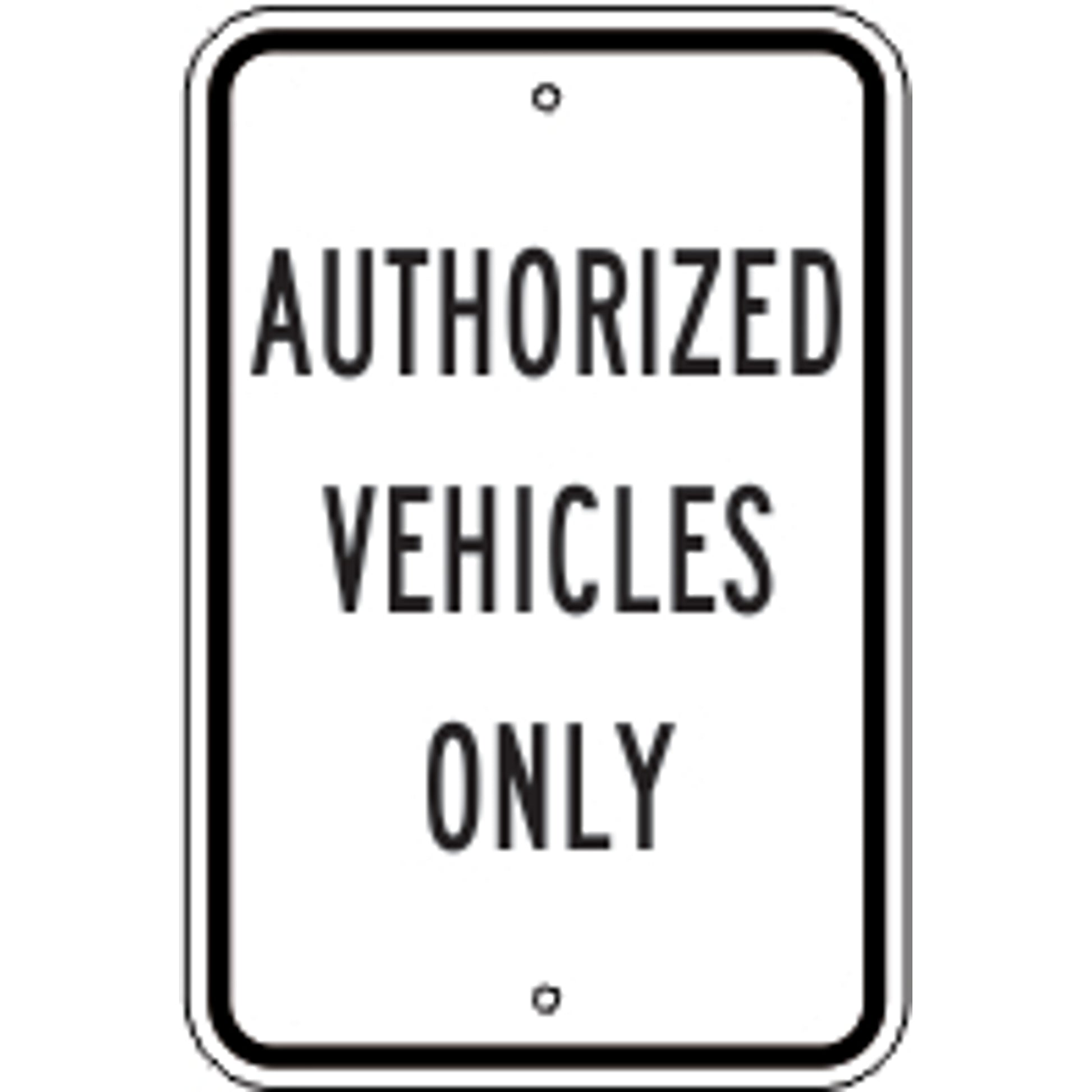 AUTHORIZED VEHICLES ONLY - AUTHORIZED VEHICLES ONLY , 18X12, Aluminum (.080) EGP Reflective