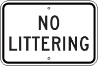 NO LITTERING - PARKING CONTROL SIGN