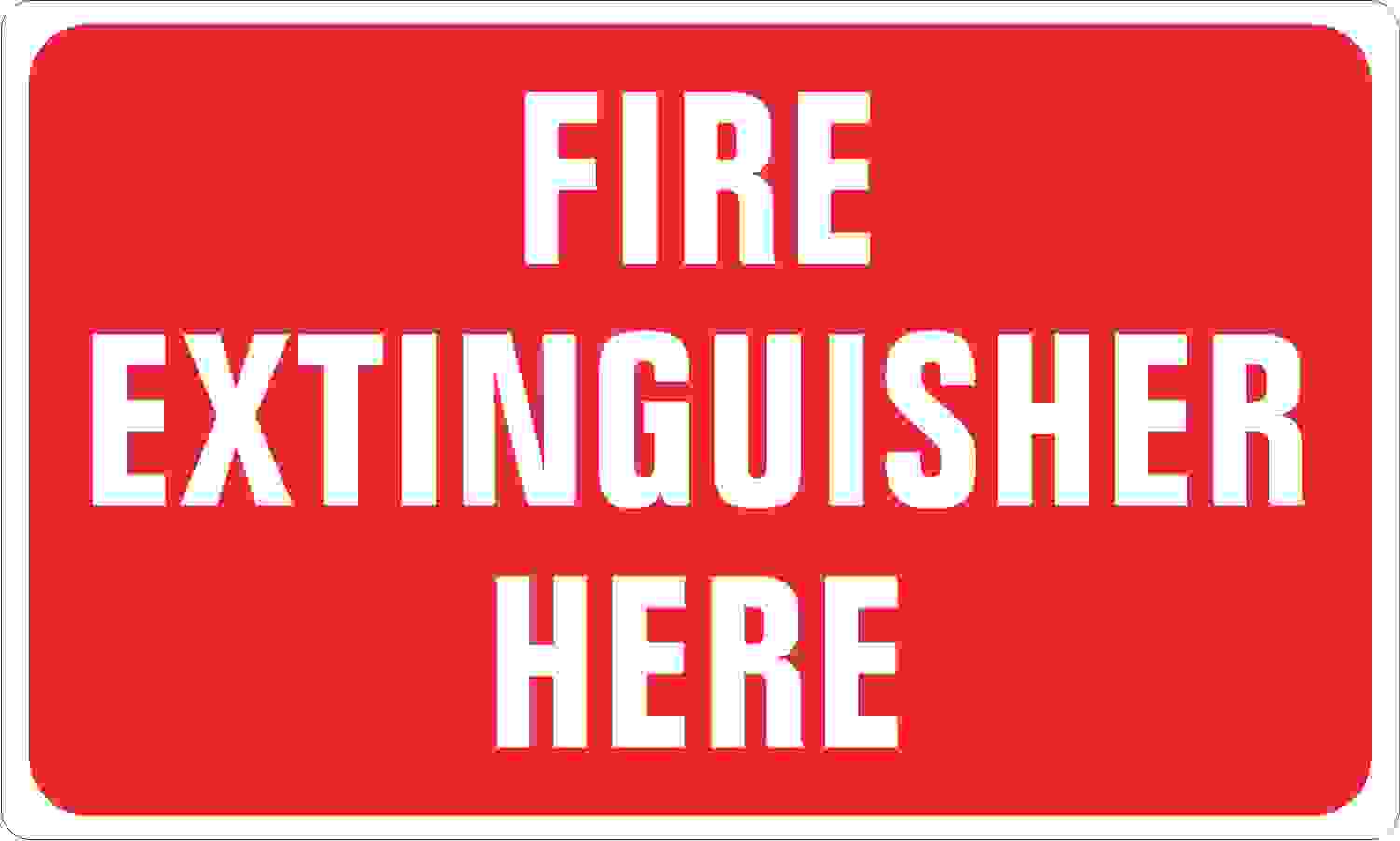 FIRE EXTINGUISHER HERE - FIRE EXTINGUISHER HERE, 14X20, Adhesive Vinyl