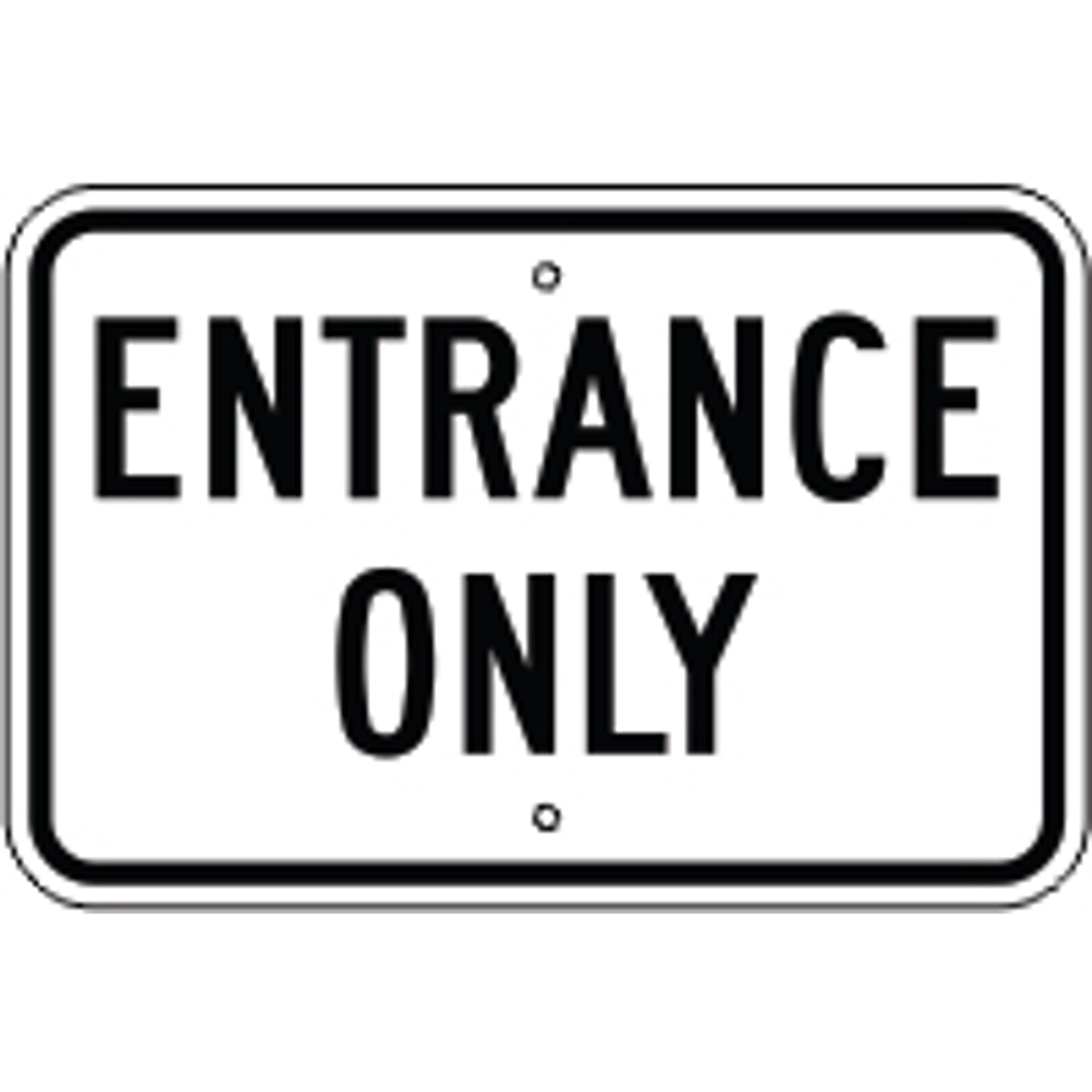 ENTRANCE ONLY - ENTRANCE ONLY , 12X18, Aluminum (.080) EGP Reflective