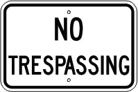 NO TRESPASSING