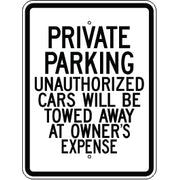 PRIVATE PARKING UNAUTHORIZED CARS WILL BE TOWED AWAY AT OWNER’S - PRIVATE PARKING UNAUTHORIZED CARS WILL BE TOWED AWAY AT OWNER’S, 24X18, Aluminum (.080) EGP Reflective