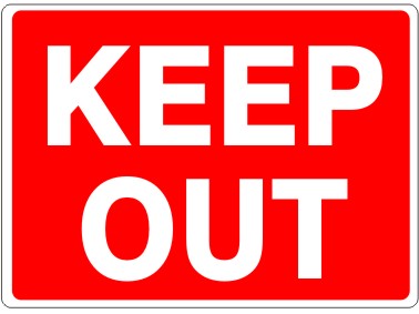 KEEP OUT