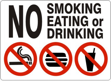 NO SMOKING EATING OR DRINKING WITH NO SMOKING/FOOD/DRINK