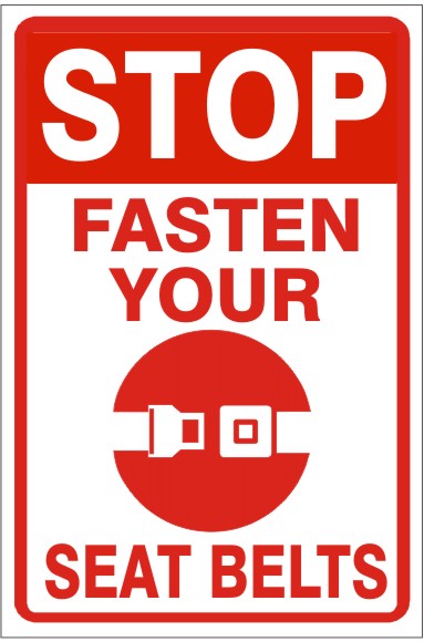 STOP FASTEN YOUR PICTO SEAT BELTS - PARKING CONTROL SIGN