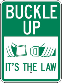 BUCKLE UP PICTO IT’S THE LAW - PARKING CONTROL SIGN