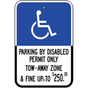 PICTO PARKING BY DISABLED PERMIT ONLY TOW-AWAY ZONE & FINE - HANDICAPPED PARKING SIGN - PICTO PARKING BY DISABLED PERMIT ONLY TOW-AWAY ZONE & FINE - HANDICAPPED PARKING SIGN, 18X12, Aluminum (.080) EGP Reflective