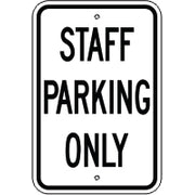 STAFF PARKING ONLY - STAFF PARKING ONLY , 18X12, Aluminum (.080) EGP Reflective