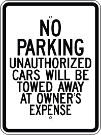 NO PARKING UNAUTHORIZED CARS WILL BE TOWED AWAY AT OWNER’S