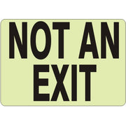 NOT AN EXIT GLOW SIGN - NOT AN EXIT GLOW SIGN, 10X14, Glow Self-Adhesive