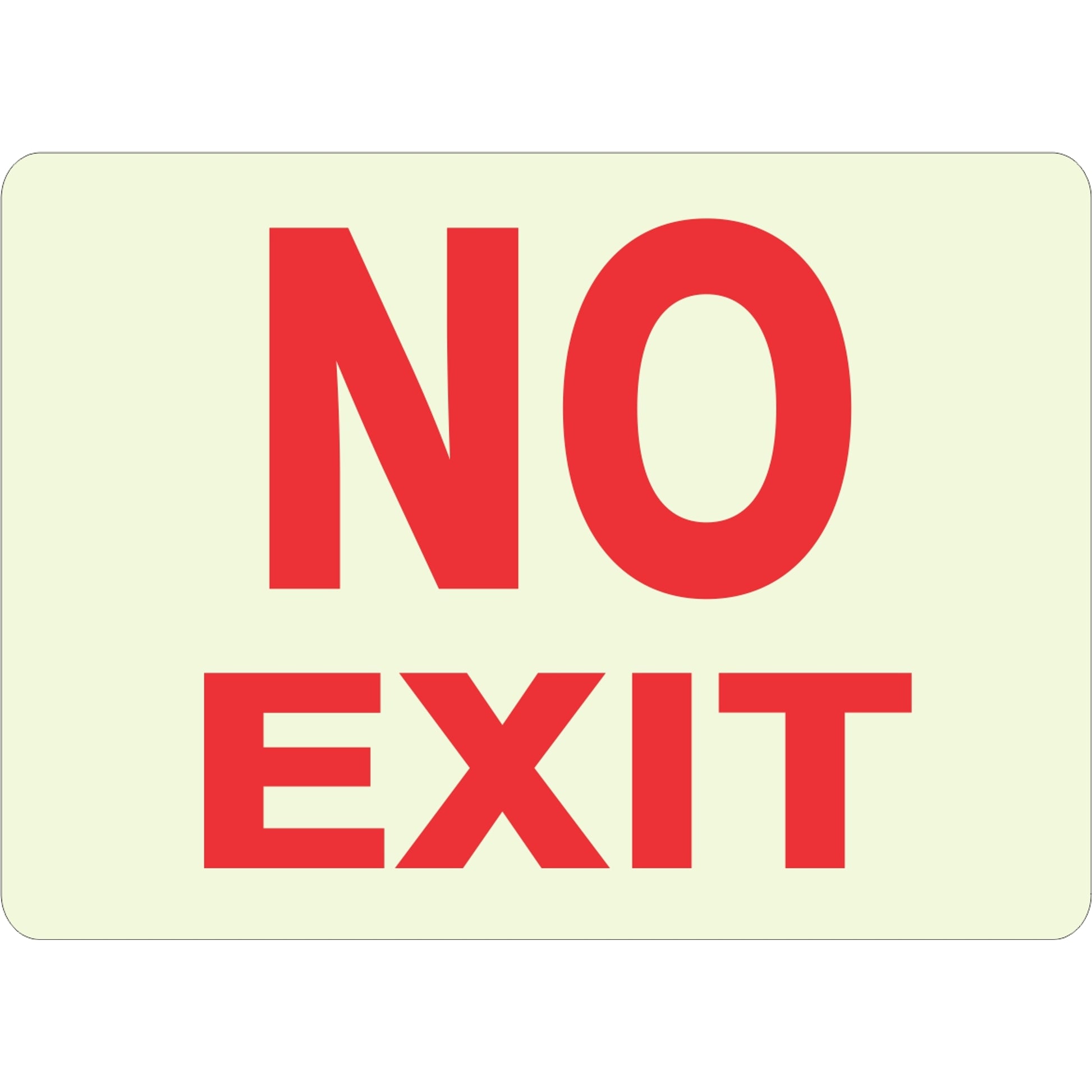 NO EXIT GLOW SIGN - NO EXIT GLOW SIGN, 10X14, Aluminum Glow