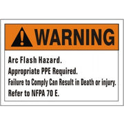 ARC FLASH HAZARD. APPROPRIATE PPE REQUIRED. FAILURE TO COMPLY CAN - ARC FLASH HAZARD. APPROPRIATE PPE REQUIRED. FAILURE TO COMPLY CAN, 7X10, Adhesive Vinyl