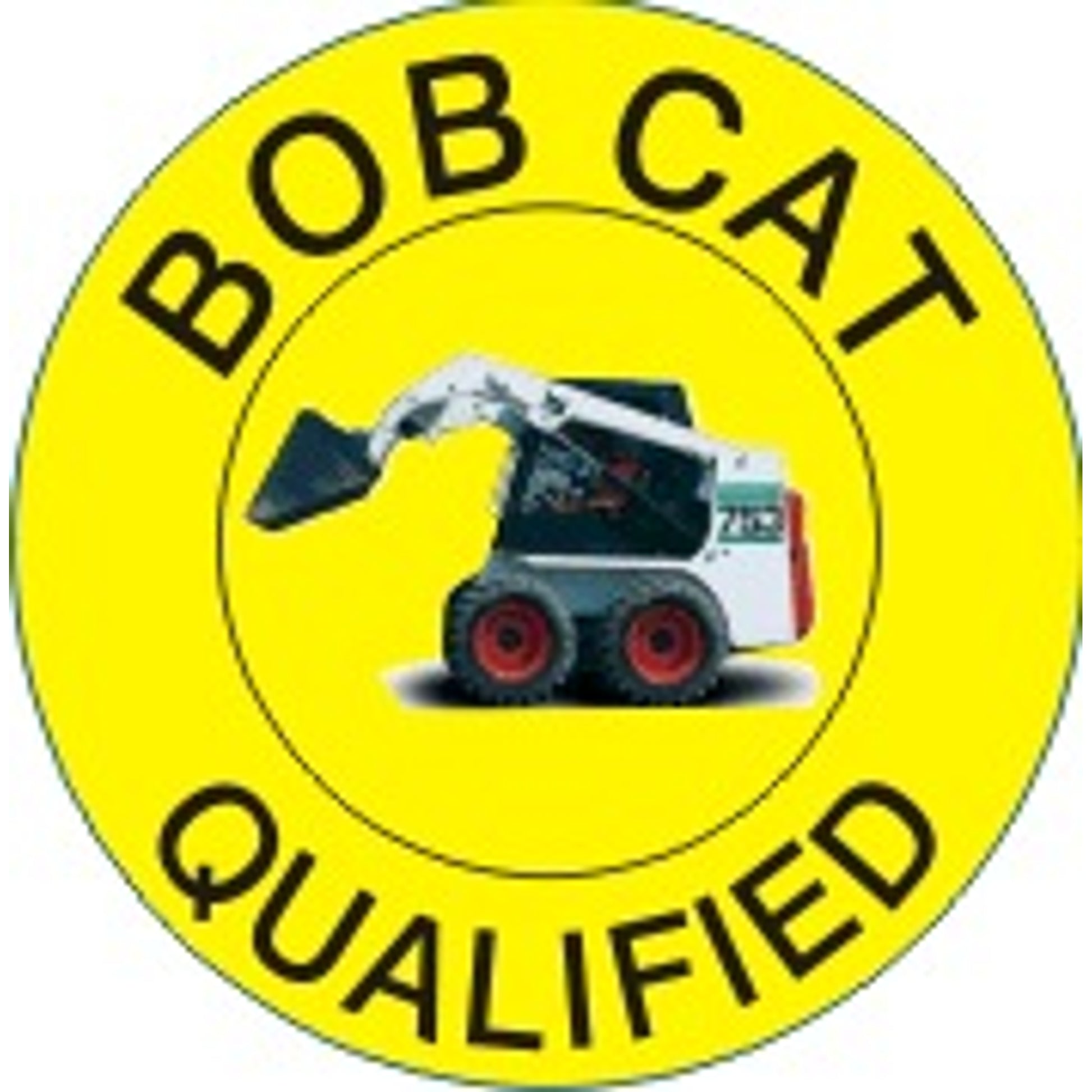 BOB CAT QUALIFIED WITH PICTO BOB CAT DIGGER - HELMET / HARD HAT MARKERS - BOB CAT QUALIFIED WITH PICTO BOB CAT DIGGER - HELMET / HARD HAT MARKERS, 2x2, Reflective Adhesive Vinyl