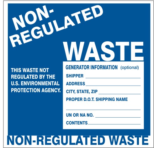 NON-REGULATED WASTE GENERATOR INFORMATION - NON-REGULATED WASTE GENERATOR INFORMATION, 6X6, Adhesive Vinyl