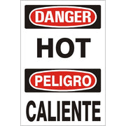 HOT PELIGRO CALIENTE - DANGER SIGN - HOT PELIGRO CALIENTE - DANGER SIGN, 20X14, Adhesive Vinyl