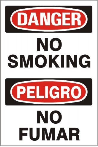 NO SMOKING PELIGRO NO FUMAR - DANGER SIGN