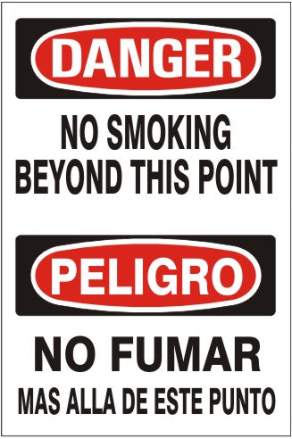 NO SMOKING BEYOND THIS POINT PELIGRO NO FUME MAS ALLA - DANGER SIGN