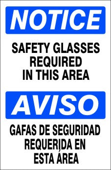 SAFETY GLASSES REQUIRED IN THIS AREA AVISO GAFAS DE SEGURIDAD - NOTICE SIGN