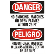NO SMOKING  MATCHES OR OPEN FLAMES WITHIN 25 FT PELIGRO - DANGER SIGN - NO SMOKING  MATCHES OR OPEN FLAMES WITHIN 25 FT PELIGRO - DANGER SIGN, 20X14, Adhesive Vinyl