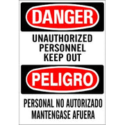 UNAUTHORIZED PERSONNEL KEEP OUT PELIGRO PERSONAL NO AUTORIZADO MANTENGASE AFUERA - DANGER SIGN - UNAUTHORIZED PERSONNEL KEEP OUT PELIGRO PERSONAL NO AUTORIZADO MANTENGASE AFUERA - DANGER SIGN, 14X20, Adhesive Vinyl
