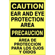EAR AND EYE  PROTECTION AREA PRECAUCION ÁREA DE PROTECCION PARA - CAUTION SIGN - EAR AND EYE  PROTECTION AREA PRECAUCION ÁREA DE PROTECCION PARA - CAUTION SIGN, 20x14, Adhesive Vinyl