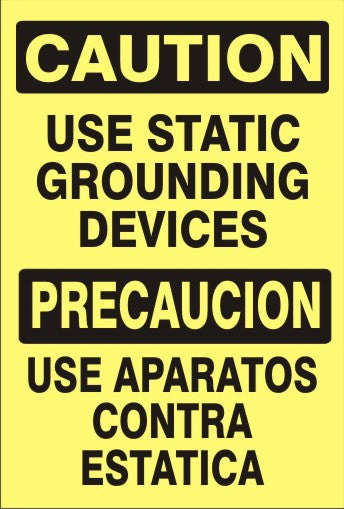 USE STATIC GROUNDING DEVICES PRECAUCION USE APARATOS CONTRA ESTATICA - CAUTION SIGN