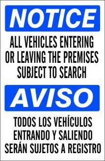 ALL VEHICLES ENTERING OR LEAVING THE PREMISES SUBJECT TO SEARCH - NOTICE SIGN