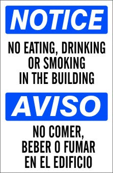 NO EATING DRINKING OR SMOKING IN THE BUILDING AVISO NO - NOTICE SIGN