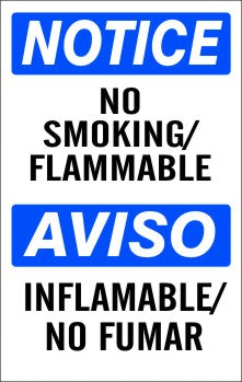 NO SMOKING/FLAMMABLE AVISO INFLAMABLE/NO FUMAR - NOTICE SIGN