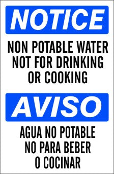 NON POTABLE WATER NOT FOR DRINKING OR COOKING AVISO AGUA - NOTICE SIGN