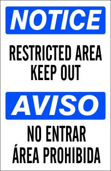 RESTRICTED AREA KEEP OUT AVISO NO ENTRAR ÁREA PROHIBIDA - NOTICE SIGN