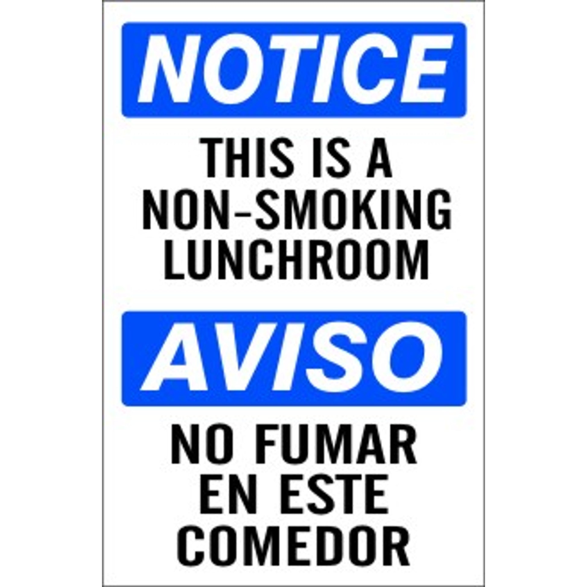 THIS IS A NON-SMOKING LUNCHROOM AVISO NO FUMAR EN - NOTICE SIGN - THIS IS A NON-SMOKING LUNCHROOM AVISO NO FUMAR EN - NOTICE SIGN, 20X14, Adhesive Vinyl