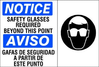 SAFETY GLASSES REQUIRED BEYOND THIS POINT AVISO GAFAS DE SEGURIDAD - NOTICE SIGN