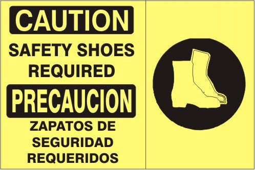 SAFETY SHOES REQUIRED PRECAUCION ZAPATOS DE SEGURIDAD REQUERIDOS WITH  BOOT - CAUTION SIGN - SAFETY SHOES REQUIRED PRECAUCION ZAPATOS DE SEGURIDAD REQUERIDOS WITH  BOOT - CAUTION SIGN, 14X20, Adhesive Vinyl