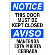 THIS DOOR MUST BE KEPT CLOSED  AVISO MANTENGA ESTA PUERTA - NOTICE SIGN - THIS DOOR MUST BE KEPT CLOSED  AVISO MANTENGA ESTA PUERTA - NOTICE SIGN, 20X14, Adhesive Vinyl