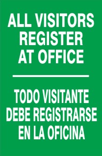 ALL VISITORS REGISTER AT OFFICE --- TODO VISITANTE DEBE REGISTRARSE EN