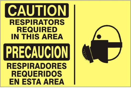 CAUTION RESPIRATORS REQUIRED IN THIS AREA  PRECAUCION RESPIRADOR REQUERIDOS EN - CAUTION SIGN - CAUTION RESPIRATORS REQUIRED IN THIS AREA  PRECAUCION RESPIRADOR REQUERIDOS EN - CAUTION SIGN, 14X20, Adhesive Vinyl