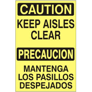 CAUTION KEEP AISLES CLEAR  PRECAUCION  MANTENGA LOS PASILLOS DESPEJADOS - CAUTION SIGN - CAUTION KEEP AISLES CLEAR  PRECAUCION  MANTENGA LOS PASILLOS DESPEJADOS - CAUTION SIGN, 20X14, Adhesive Vinyl
