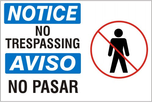 NOTICE NO TRESPASSING  AVISO NO PASAR WITH  PERSON PICTO - NOTICE SIGN - NOTICE NO TRESPASSING  AVISO NO PASAR WITH  PERSON PICTO - NOTICE SIGN, 14X20, Adhesive Vinyl