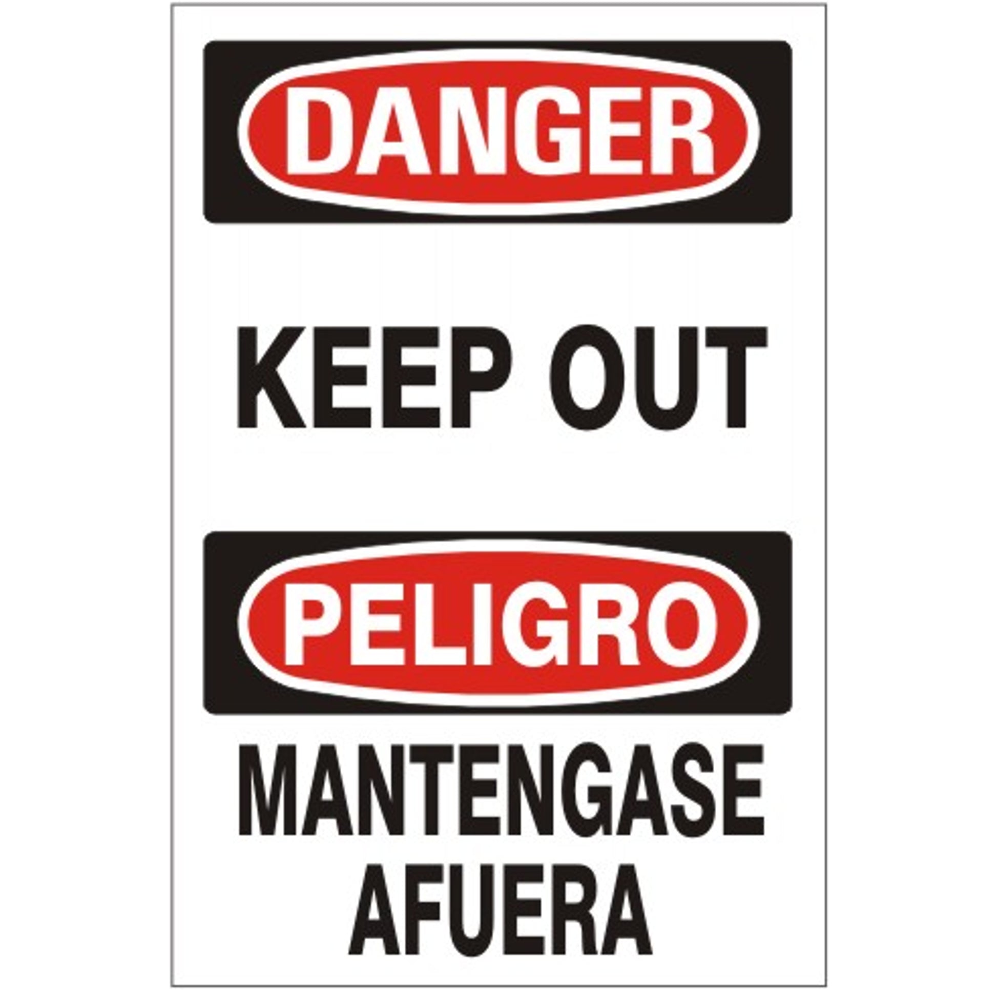 KEEP OUT/ PELIGRO MANTENGASE AFUERA - DANGER SIGN - KEEP OUT/ PELIGRO MANTENGASE AFUERA - DANGER SIGN, 20X14, Adhesive Vinyl