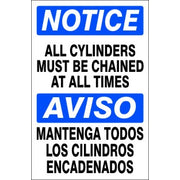 ALL CYLINDERS MUST BE CHAINED AT ALL TIMES/ AVISO MANTENGA - NOTICE SIGN - ALL CYLINDERS MUST BE CHAINED AT ALL TIMES/ AVISO MANTENGA - NOTICE SIGN, 20X14, Adhesive Vinyl